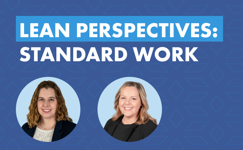 Lean Perspectives: Standard Work